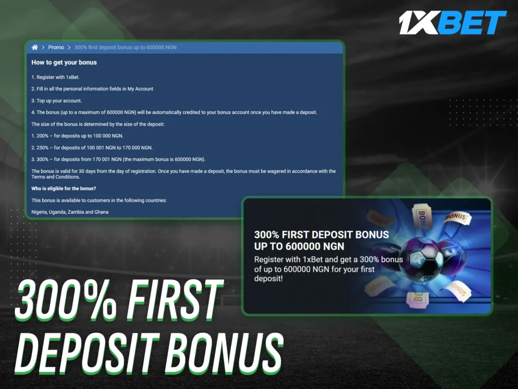 Unlock the First Deposit Bonus when registering with 1xBet Nigeria.