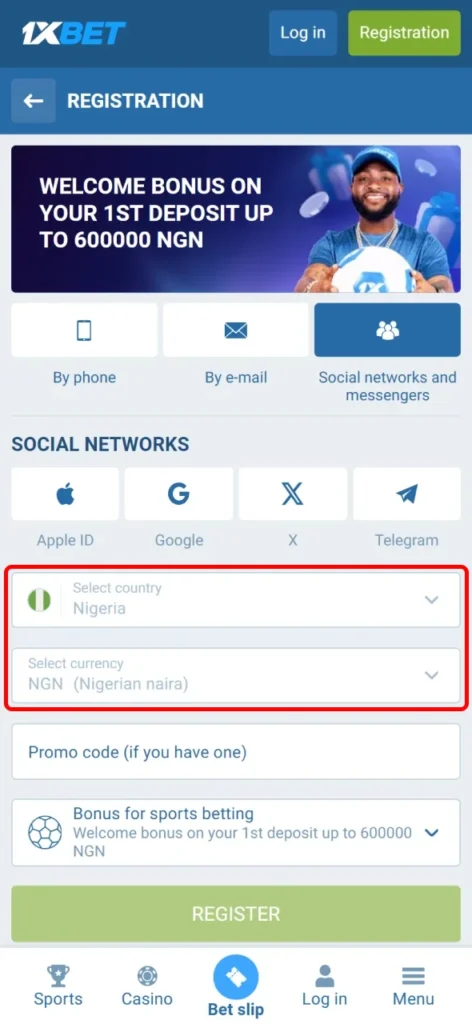 When registering with 1xBet, select your country and currency.