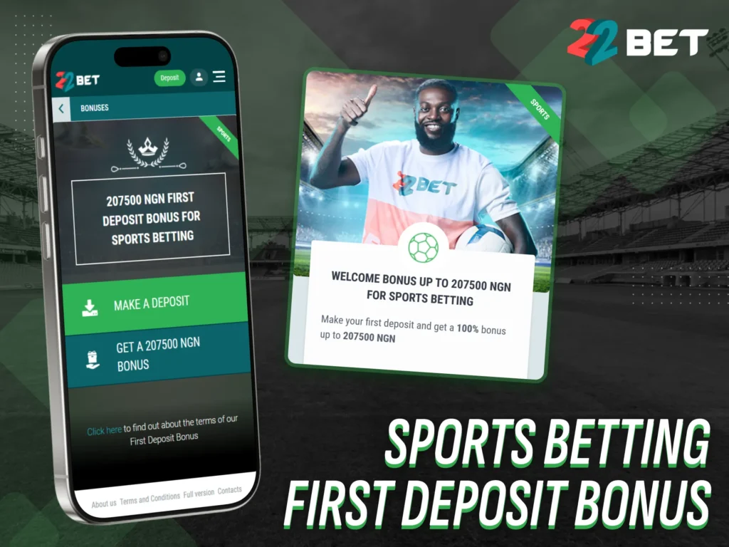 Receive a bonus on your first sports deposit with 22bet Nigeria.