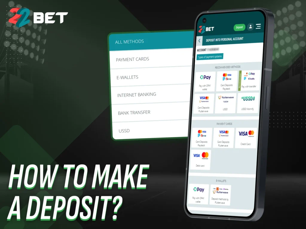 Deposit money easily with various payment methods in the 22bet app.