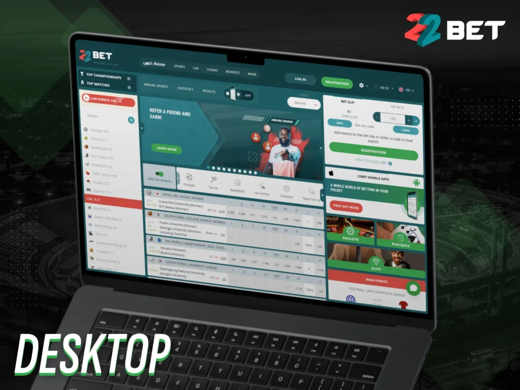 Enjoy seamless access with the 22bet desktop version.