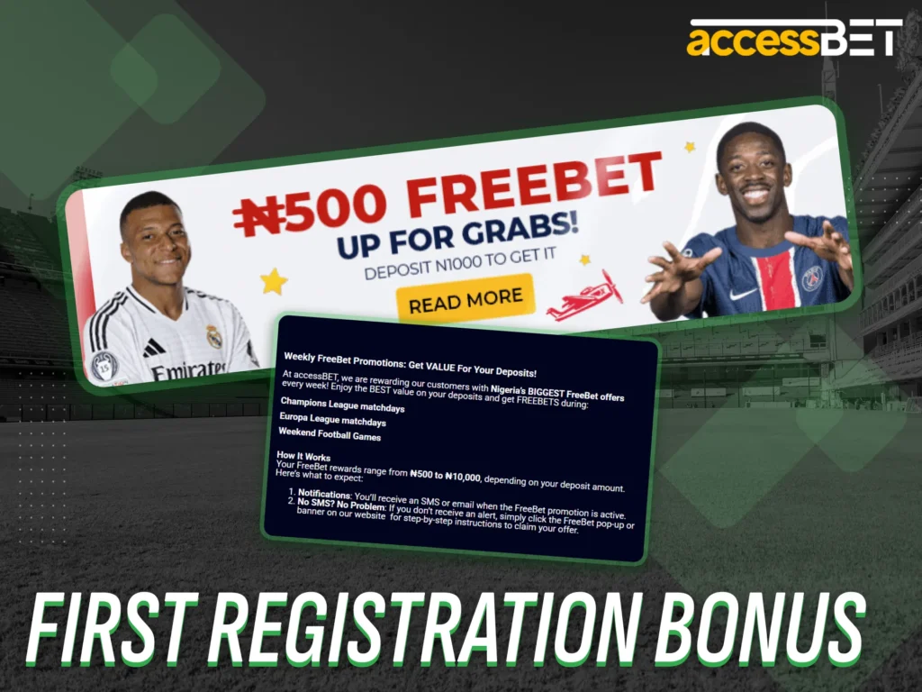 Claim the first registration bonus to begin with AccessBet Nigeria.