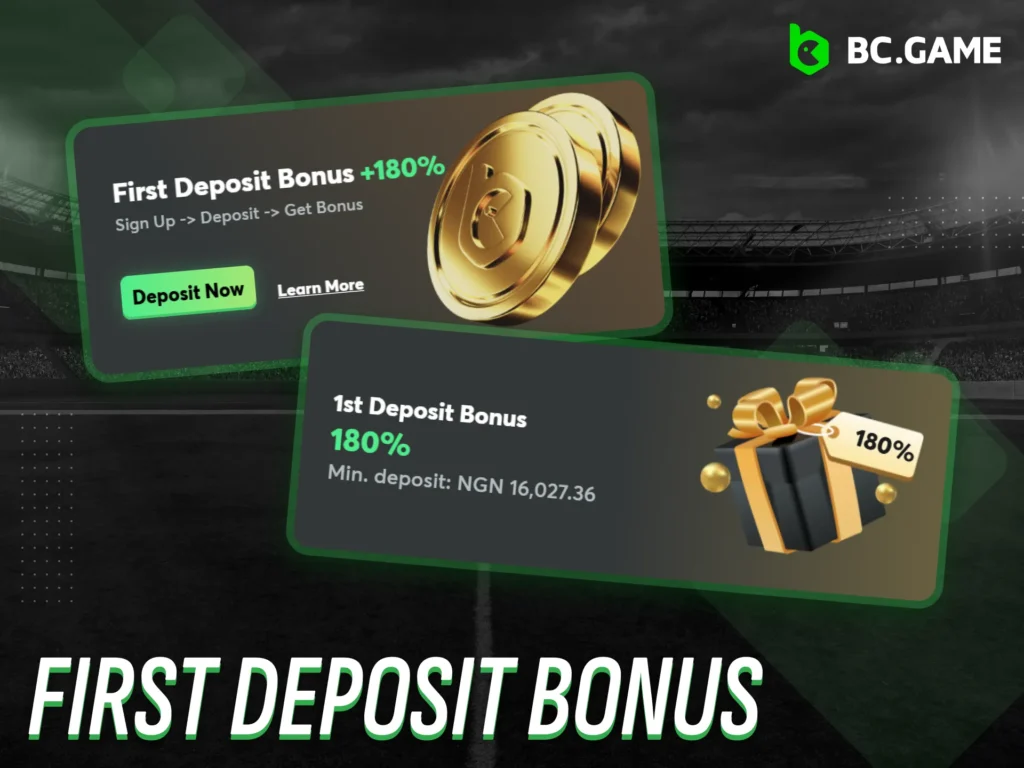 Receive a first deposit bonus when you sign up with BC Game Nigeria.