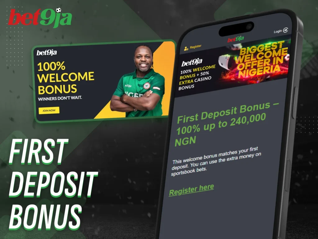 Receive a first deposit bonus when registering at Bet9Ja Nigeria.