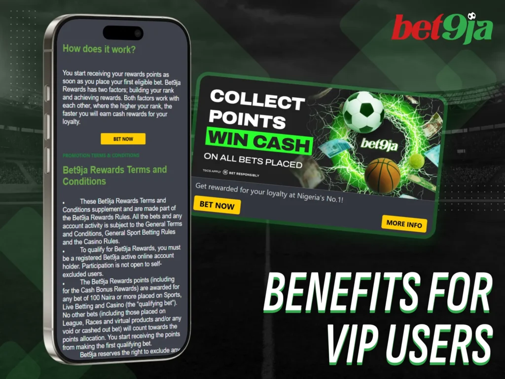 VIP players at Bet9Ja app enjoy exceptional benefits.