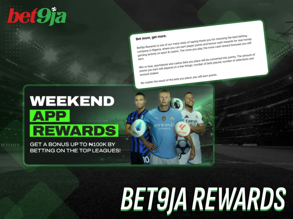 Join the Bet9Ja Rewards program and earn bonus points.